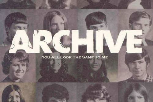 Archive: You all look the same to me