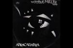 ABRACADABRA - Steve Miller Band