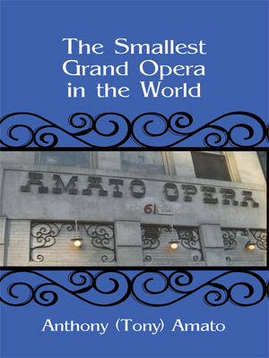 Η μικρότερη μεγάλη Όπερα στον κόσμο - Αμάτο Όπερα 