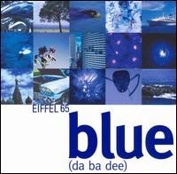 Η ιστορία του τραγουδιού Blue (Da Ba Dee)