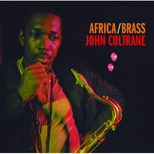 Africa: μια προσπάθεια αφρικανοποίησης της jazz από τον John Coltrane!