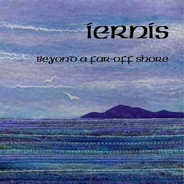 Beyond a far-off shore - Η πρώτη δισκογραφική προσπάθεια των «Ιέρνις»